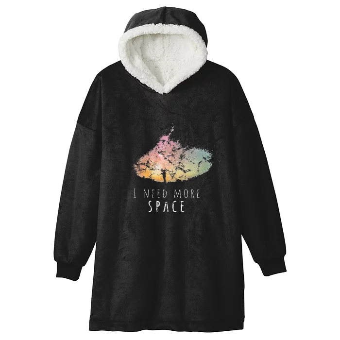 I Need Space Night Sky Funny Astronomy Science Galaxy Stars Hooded Wearable Blanket