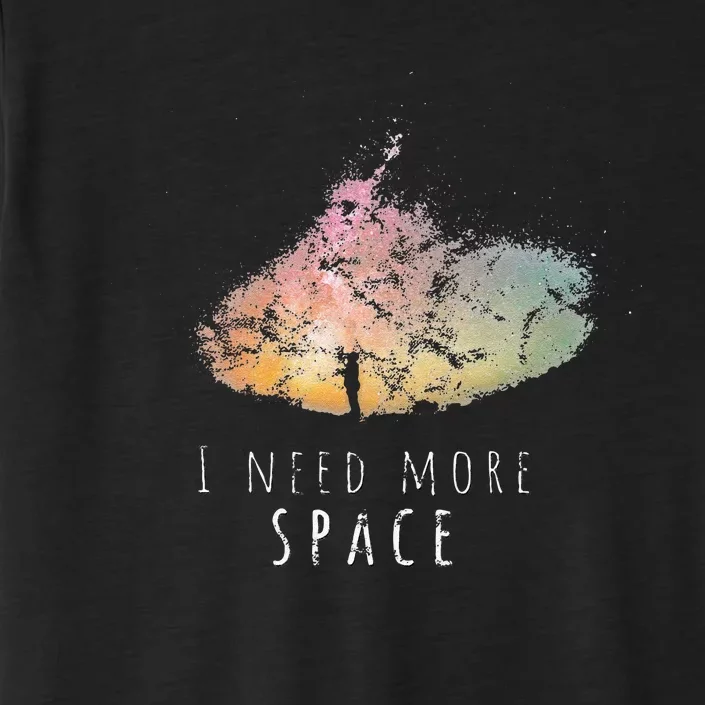 I Need Space Night Sky Funny Astronomy Science Galaxy Stars ChromaSoft Performance T-Shirt