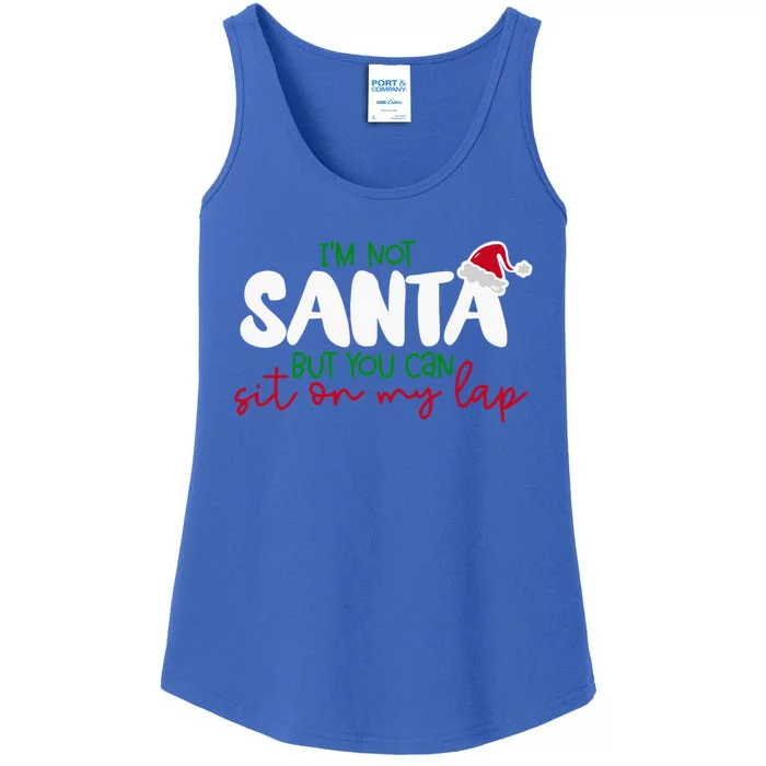 Im Not Santa But You Can Sit On My Lap Funny Christmas Gift Ladies Essential Tank