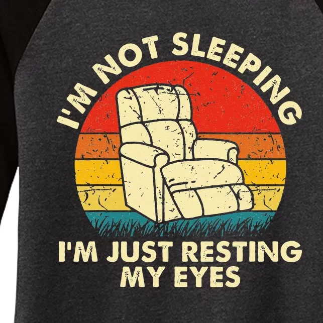 Im Not Sleeping Im Just Resting My Eyes Fathers Dad Joke Women's Tri-Blend 3/4-Sleeve Raglan Shirt