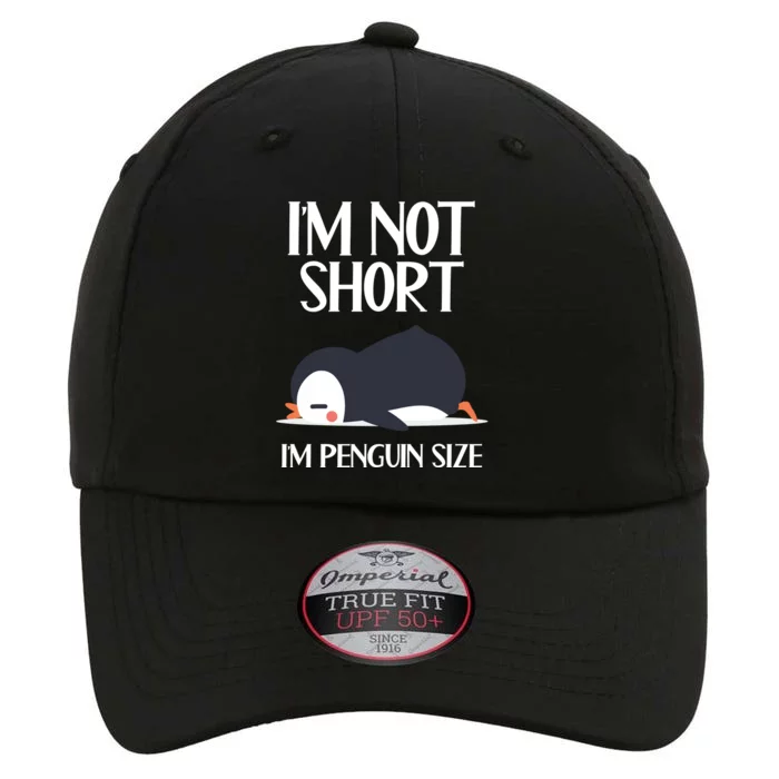 Im Not Short Im Penguin Size Funny The Original Performance Cap