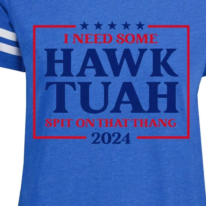 I Need Some Hawk Tush President Election Funny Hawk Tush Enza Ladies Jersey Football T-Shirt