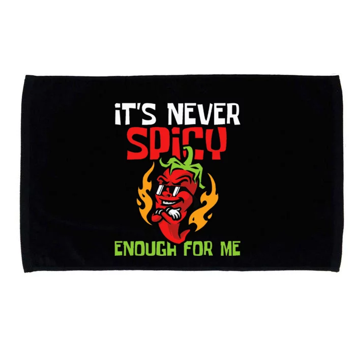 It's Never Spicy Enough For Me  Mexican Chili Red Pepper Microfiber Hand Towel