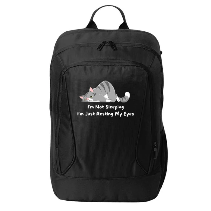 I'm Not Sleeping I'm Just Resting My Eyes Dad Joke City Backpack