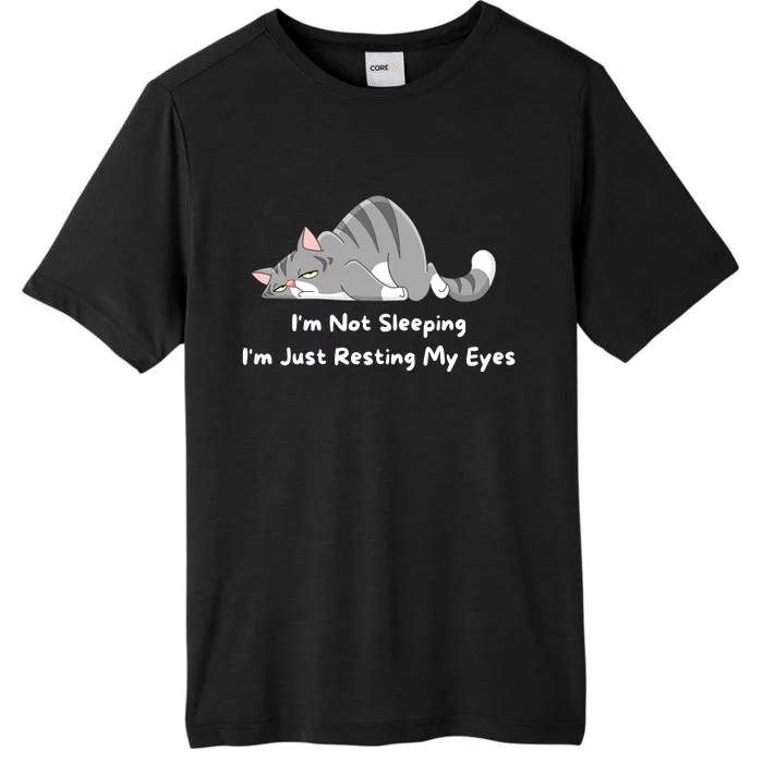 I'm Not Sleeping I'm Just Resting My Eyes Dad Joke ChromaSoft Performance T-Shirt