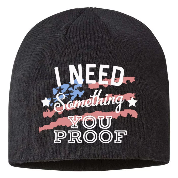 I Need Something You Proof Country Music Song Lyrics 8 1/2in Sustainable Knit Beanie