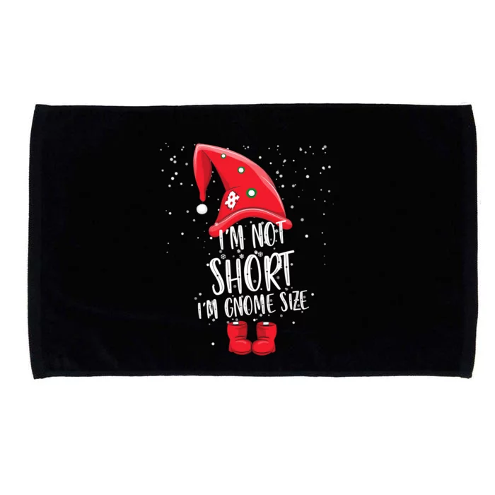 I'm Not Short I'm Gnome Size Microfiber Hand Towel