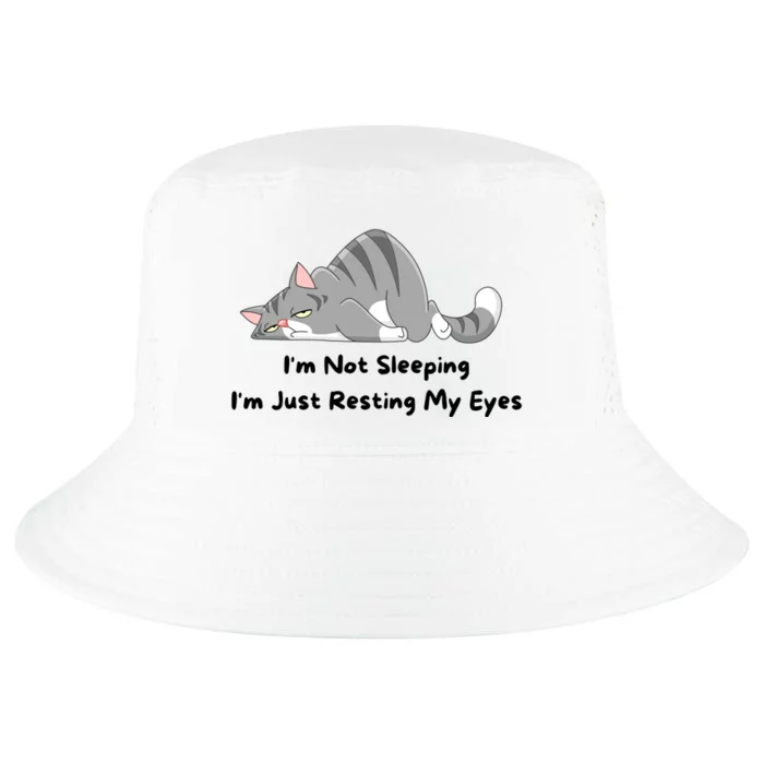 I'm Not Sleeping I'm Just Resting My Eyes Cool Comfort Performance Bucket Hat