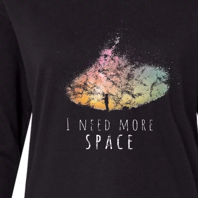 I Need Space Night Sky Astronomy Science Womens Cotton Relaxed Long Sleeve T-Shirt