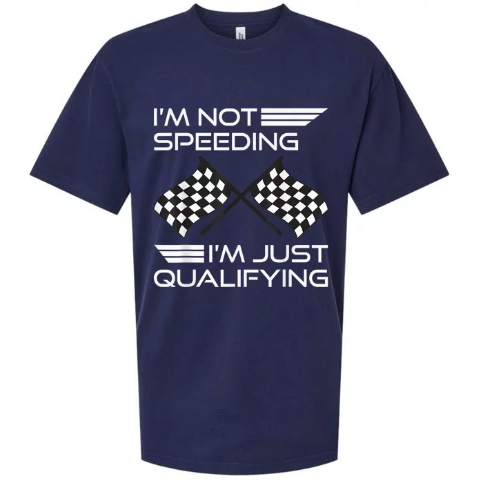 I'm Not Speeding I'm Just Qualifying Driver Sueded Cloud Jersey T-Shirt