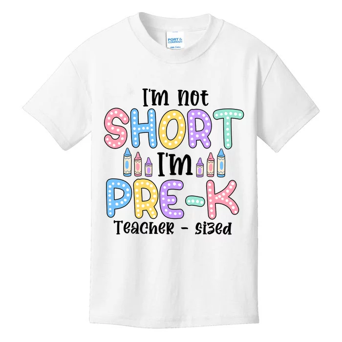 Im Not Short But Prek Teacher Sized Kids T-Shirt