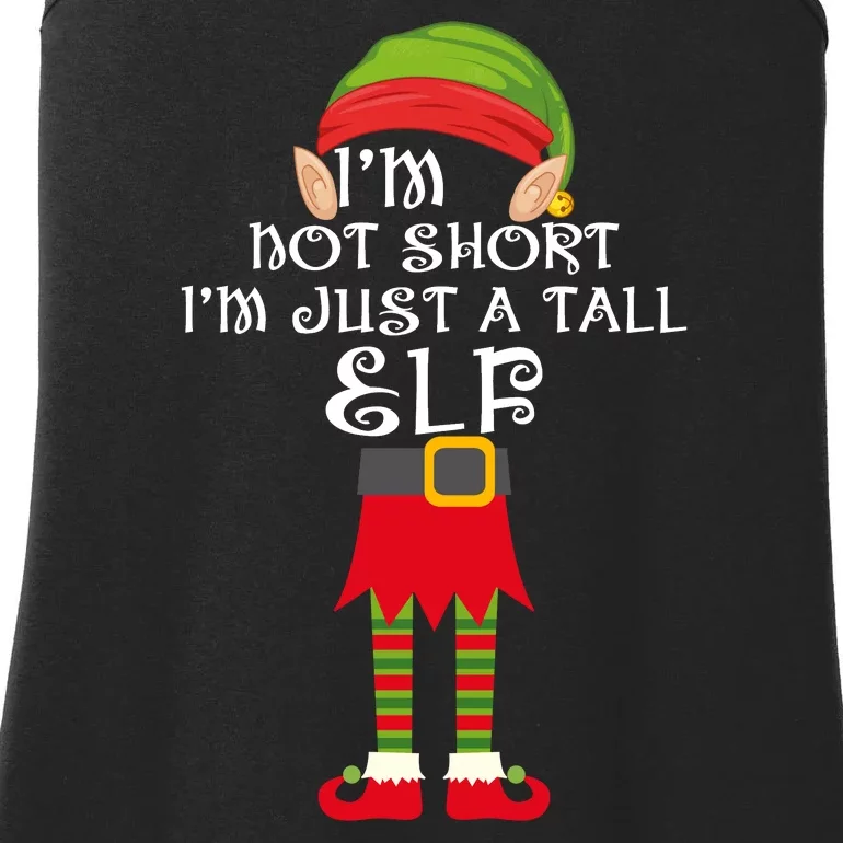 Im Not Short Im Just A Tall Elf Ladies Essential Tank