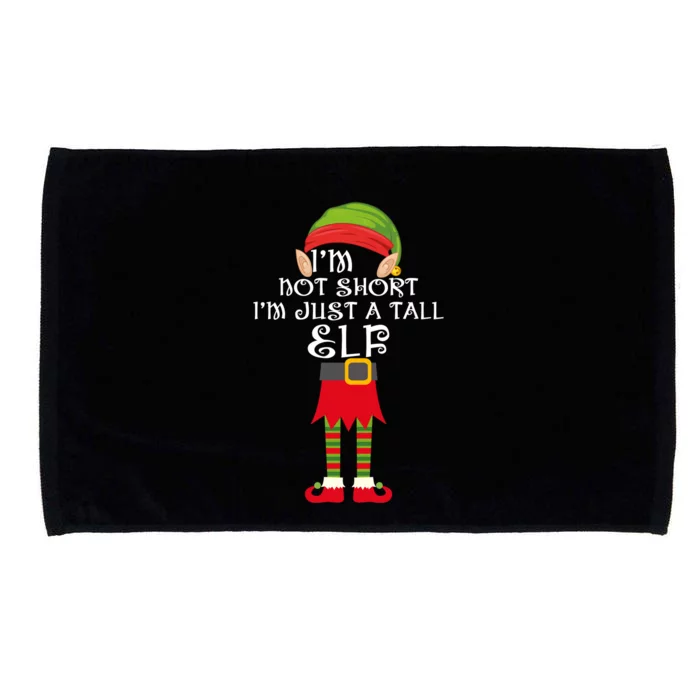 Im Not Short Im Just A Tall Elf Microfiber Hand Towel