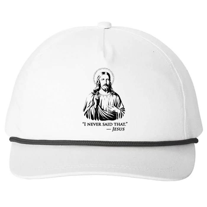 I Never Said That Jesus Snapback Five-Panel Rope Hat