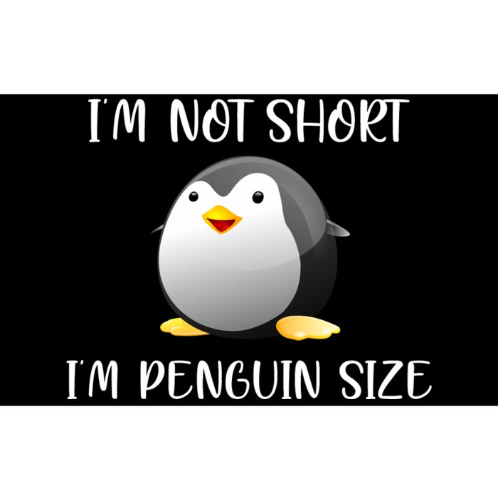 Im Not Short Im Penguin Size Bumper Sticker