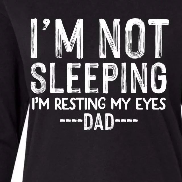 I'm Not Sleeping I'm Resting My Eyes Womens Cotton Relaxed Long Sleeve T-Shirt