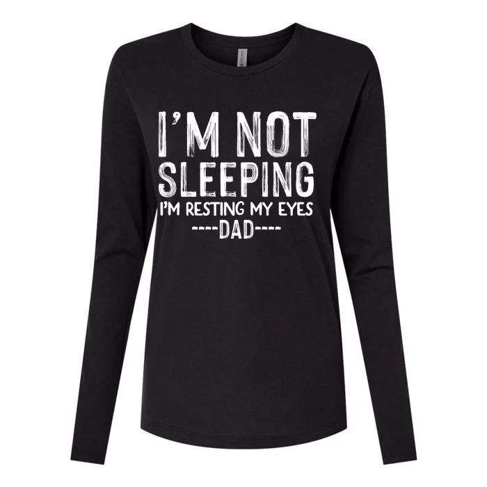 I'm Not Sleeping I'm Resting My Eyes Womens Cotton Relaxed Long Sleeve T-Shirt