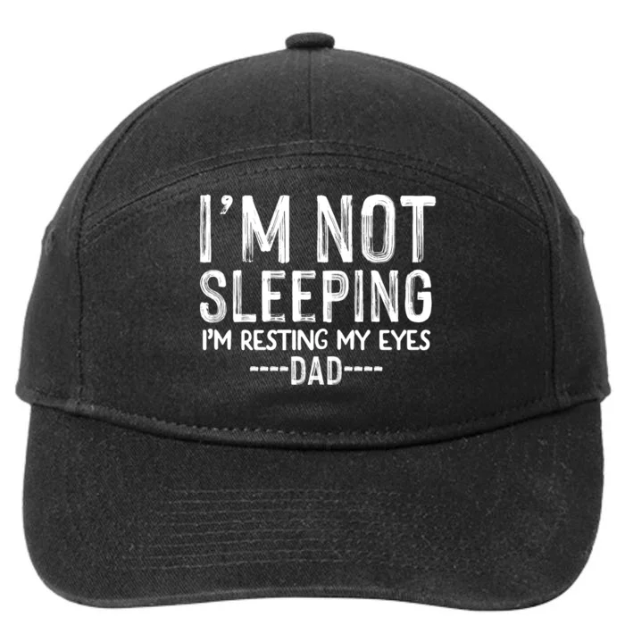 I'm Not Sleeping I'm Resting My Eyes 7-Panel Snapback Hat