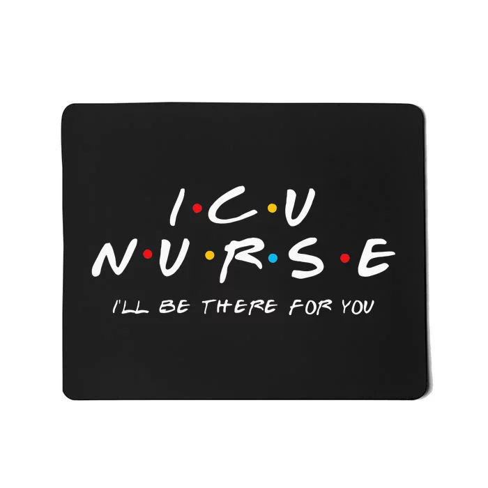 ICU Nurse Sweat For Men And Women Mousepad