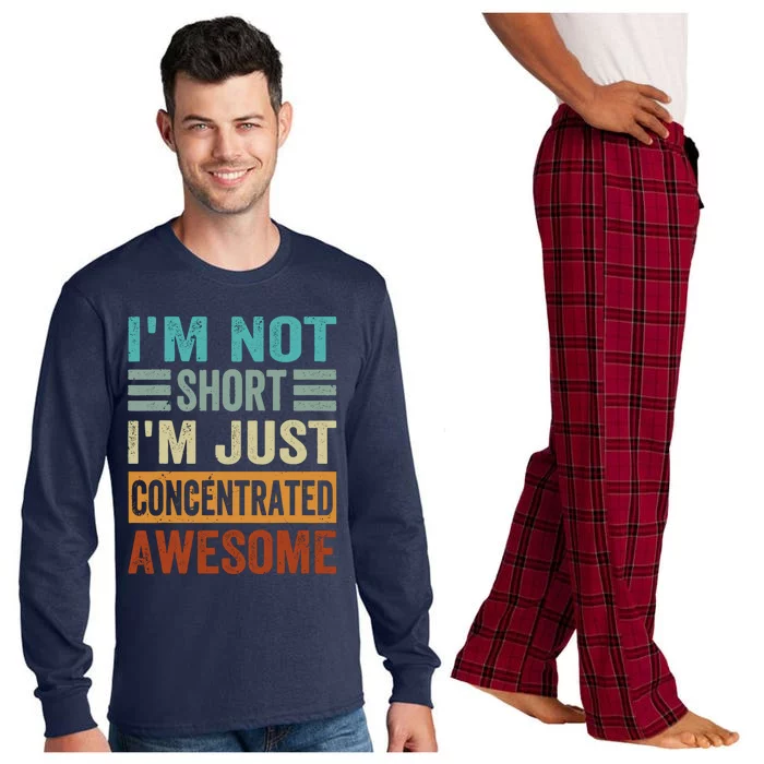 IM Not Short IM Just Concentrated Awesome Long Sleeve Pajama Set