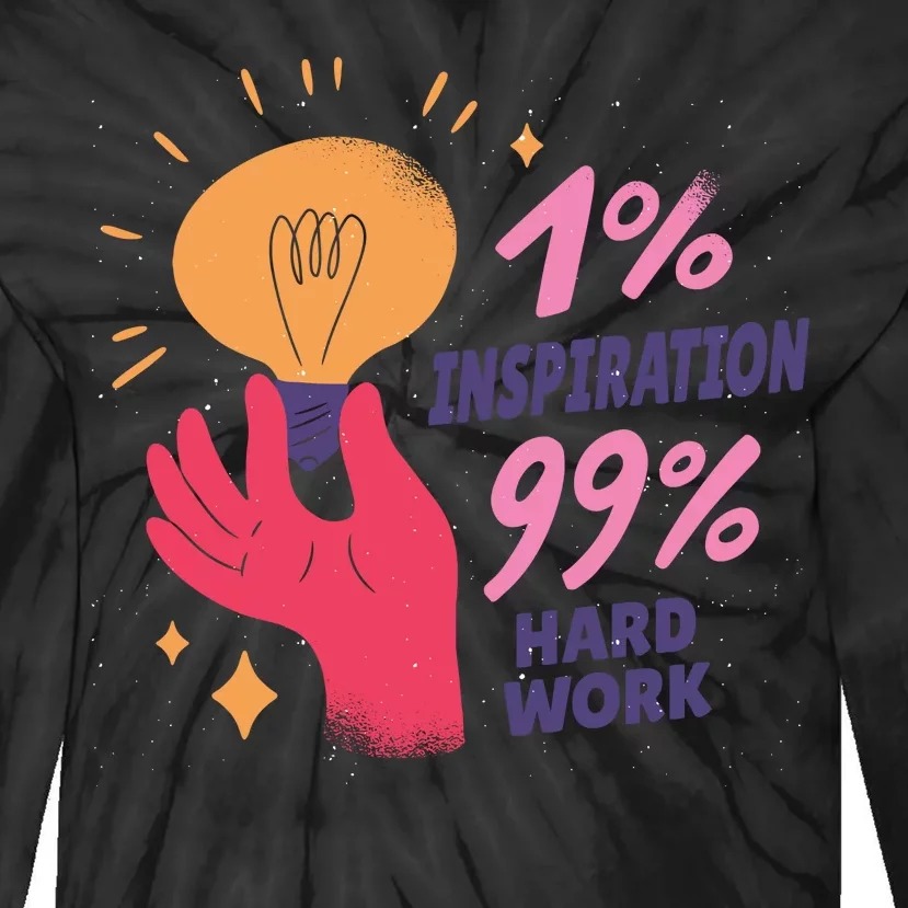 Inspiration And Hard Work Tie-Dye Long Sleeve Shirt