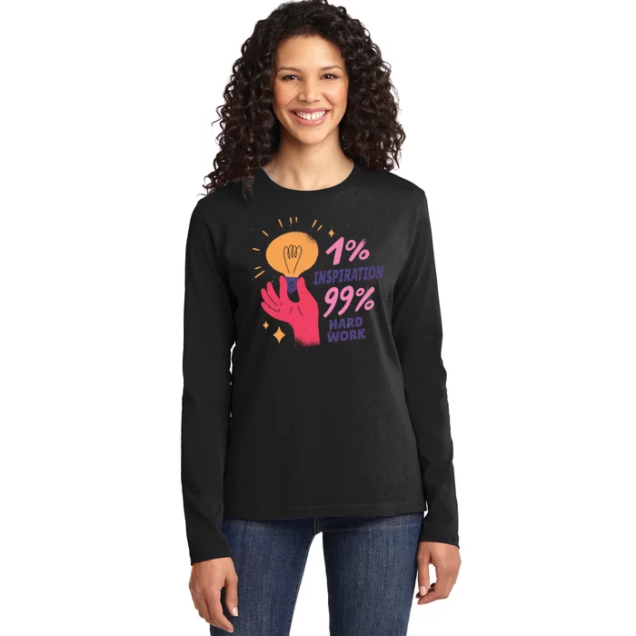 Inspiration And Hard Work Ladies Long Sleeve Shirt