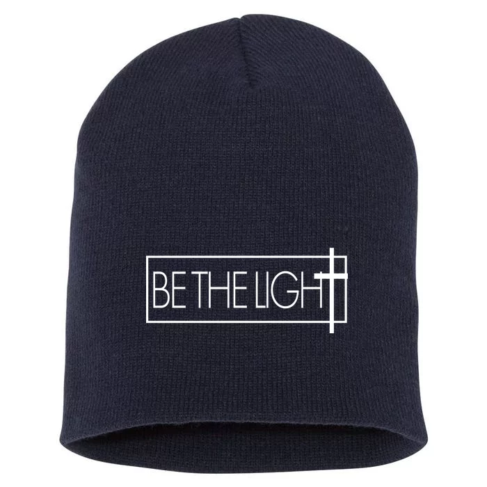 Inspirational Be The Light Short Acrylic Beanie