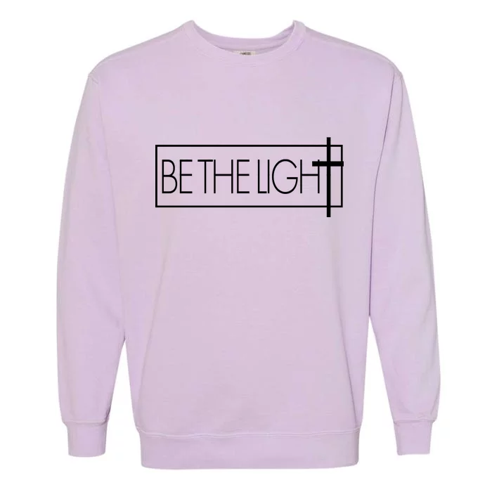 Inspirational Be The Light Garment-Dyed Sweatshirt