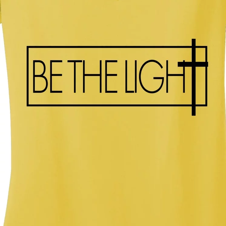 Inspirational Be The Light Women's V-Neck T-Shirt