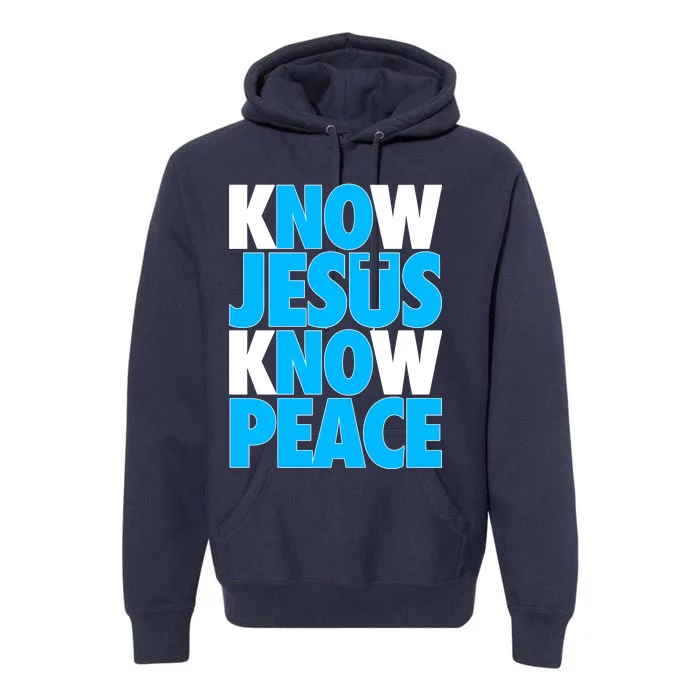 Inspirational Know Jesus Know Peace Premium Hoodie