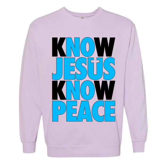 Inspirational Know Jesus Know Peace Garment-Dyed Sweatshirt