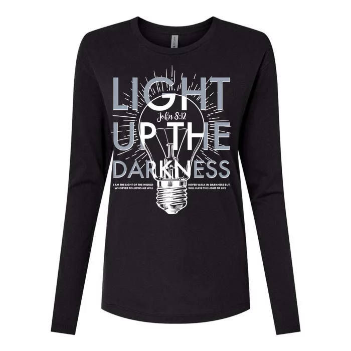 Inspirational Light Up The Darkness John 8:12 Womens Cotton Relaxed Long Sleeve T-Shirt