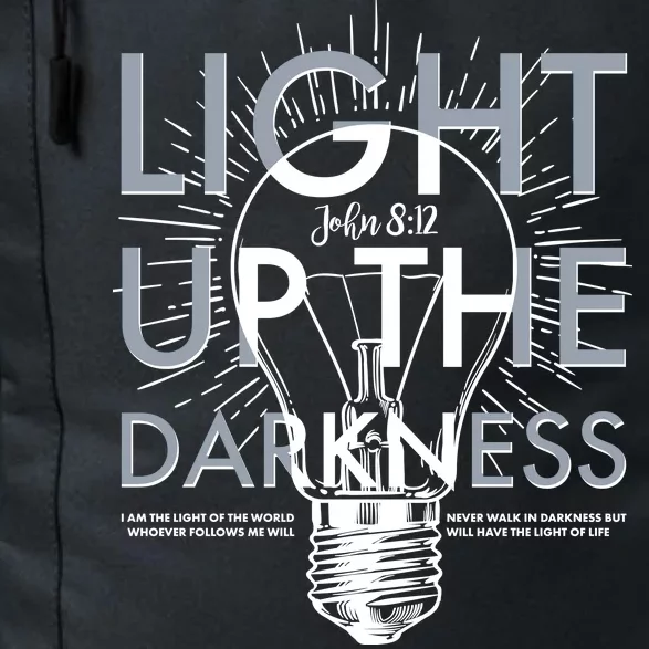 Inspirational Light Up The Darkness John 8:12 Daily Commute Backpack