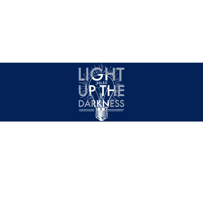 Inspirational Light Up The Darkness John 8:12 Bumper Sticker