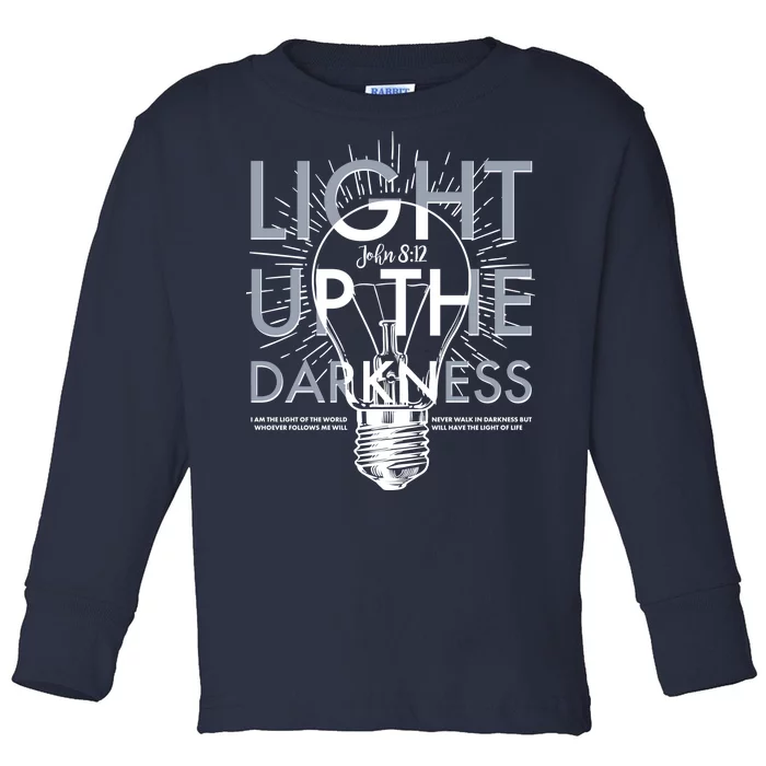 Inspirational Light Up The Darkness John 8:12 Toddler Long Sleeve Shirt