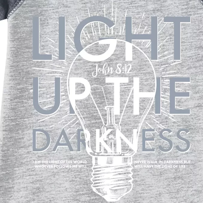 Inspirational Light Up The Darkness John 8:12 Infant Baby Jersey Bodysuit