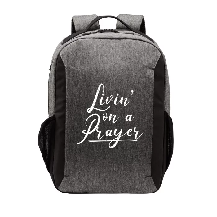 Inspirational Livin' On A Prayer Vector Backpack