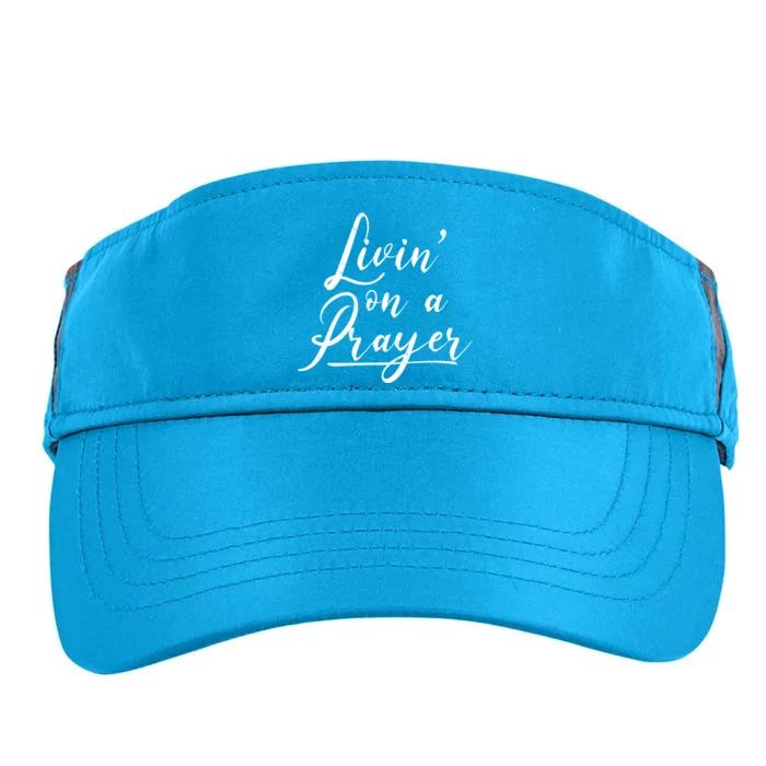 Inspirational Livin' On A Prayer Adult Drive Performance Visor