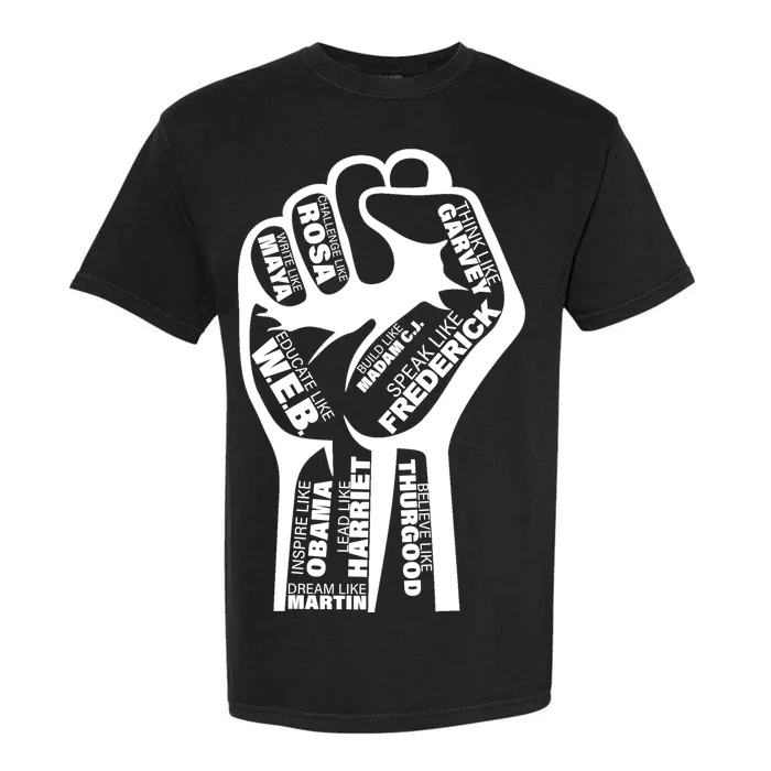 Inspirational People Black History Month Fist Garment-Dyed Heavyweight T-Shirt