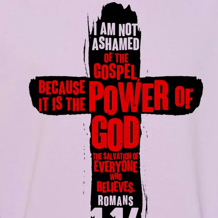 Inspirational The Power Of God Cross Romans 1:16 Garment-Dyed Sweatshirt