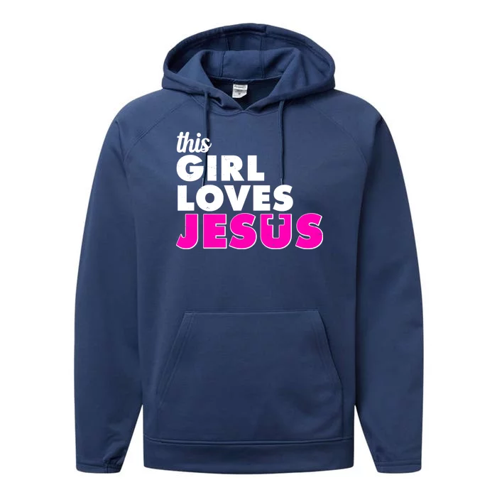 Inspirational This Girl Loves Jesus Performance Fleece Hoodie