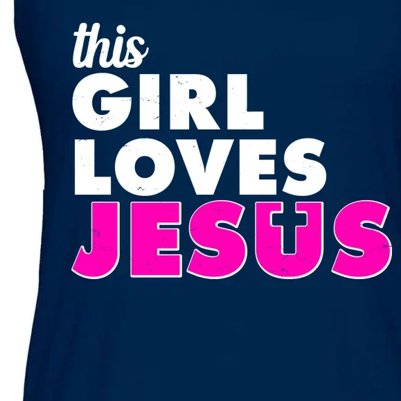 Inspirational This Girl Loves Jesus Ladies Essential Flowy Tank