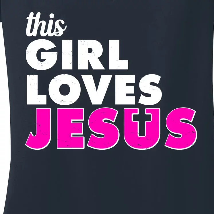 Inspirational This Girl Loves Jesus Women's V-Neck T-Shirt