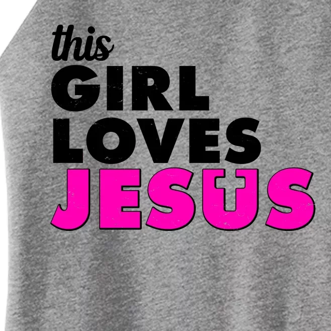 Inspirational This Girl Loves Jesus Women’s Perfect Tri Rocker Tank