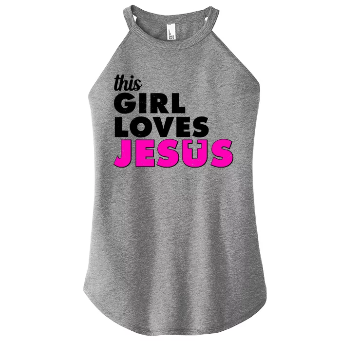 Inspirational This Girl Loves Jesus Women’s Perfect Tri Rocker Tank