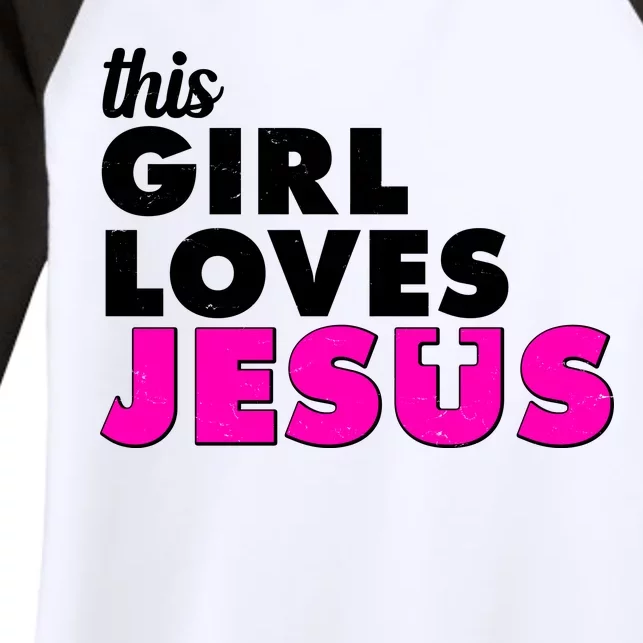 Inspirational This Girl Loves Jesus Women's Tri-Blend 3/4-Sleeve Raglan Shirt