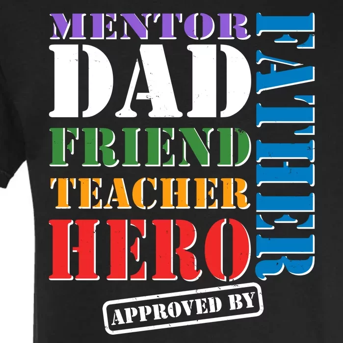 Inspiring Father's Day Dad Garment-Dyed Heavyweight T-Shirt