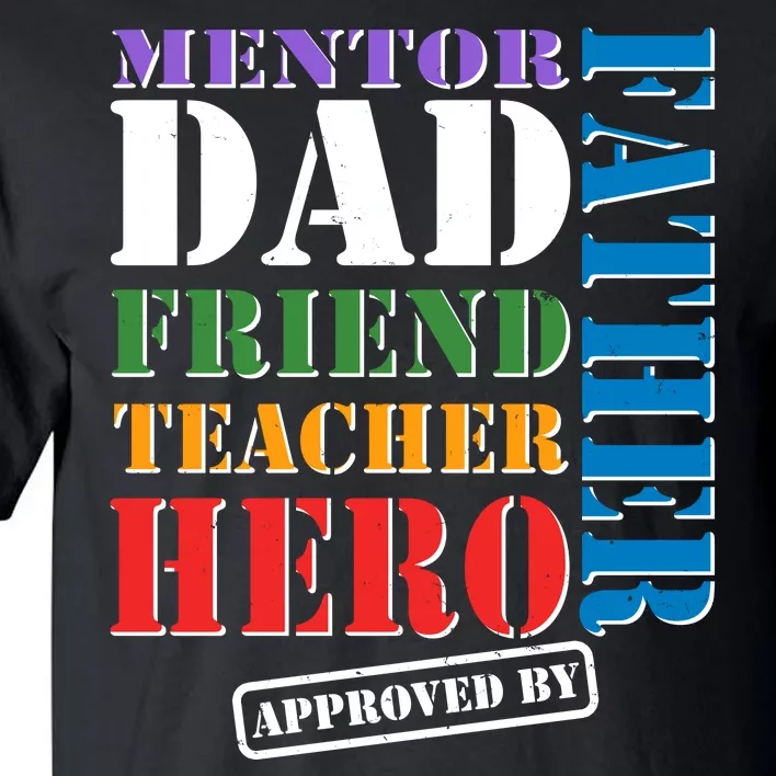 Inspiring Father's Day Dad Tall T-Shirt