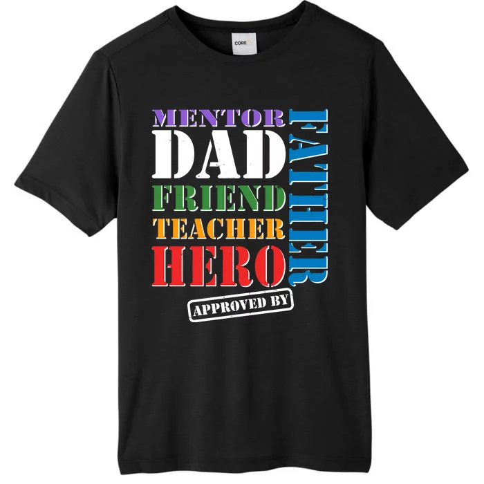 Inspiring Father's Day Dad ChromaSoft Performance T-Shirt