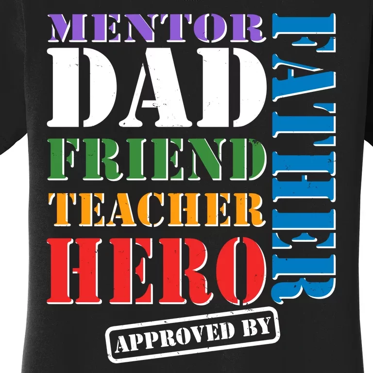 Inspiring Father's Day Dad Women's T-Shirt